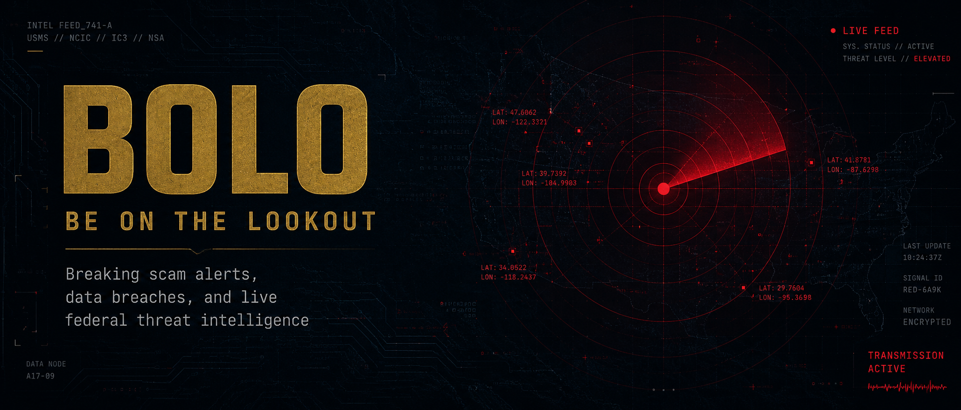 BOLO — Be On the Lookout